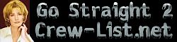 Go Straight 2 Crew-List.net